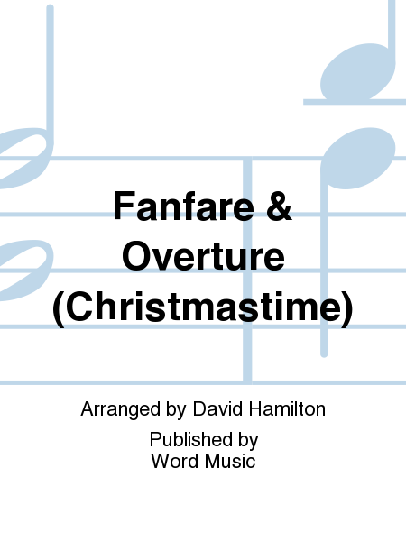 Fanfare & Overture (Christmastime) - Orchestration image number null