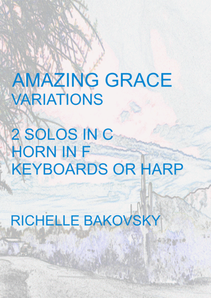 R. Bakovsky: Variations on Amazing Grace for 2 Solos in C, Horn in F, and Keyboards or Harp image number null