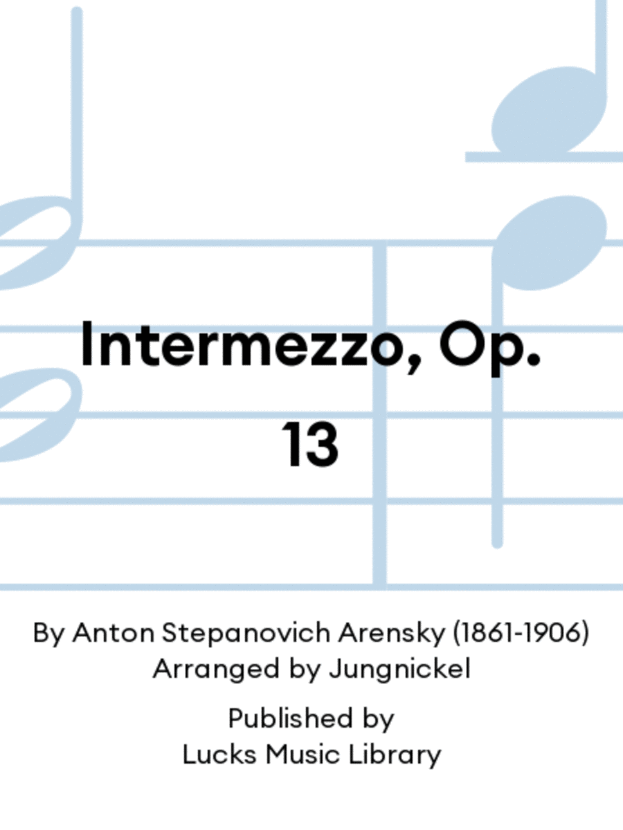 Intermezzo, Op. 13