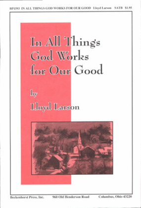Book cover for In All Things God Works for Our Good