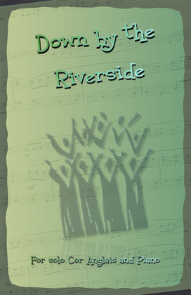 Down by the Riverside, Gospel Song for Cor Anglais and Piano