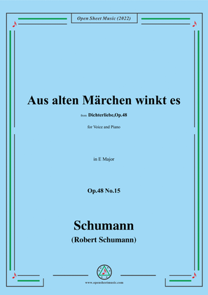 Schumann-Aus alten Marchen winkt es,Op.48 No.15,in E Major,for Voice and Piano