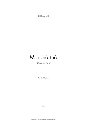 Maranatha, for SATB choir