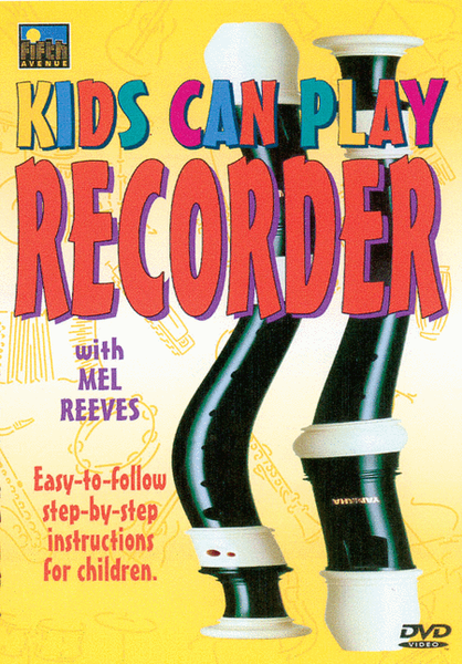 Kids Can Play Recorder