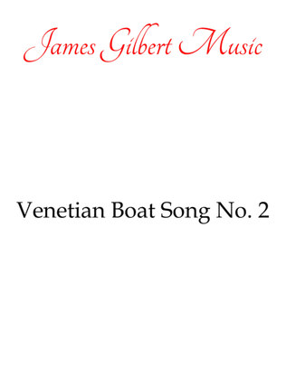 Venetian Boat Song, No. 2