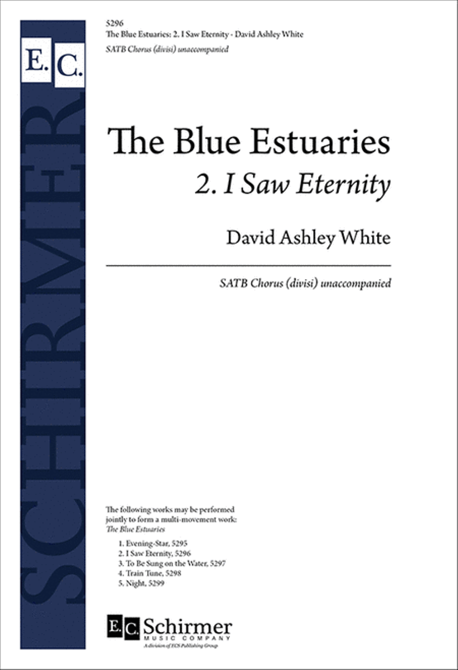The Blue Estuaries: 2. I Saw Eternity Divisi scores gallery preview page 1