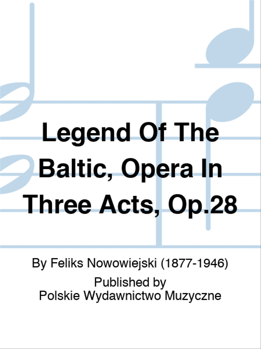 Legend Of The Baltic, Opera In Three Acts, Op.28 Score scores gallery preview page 1