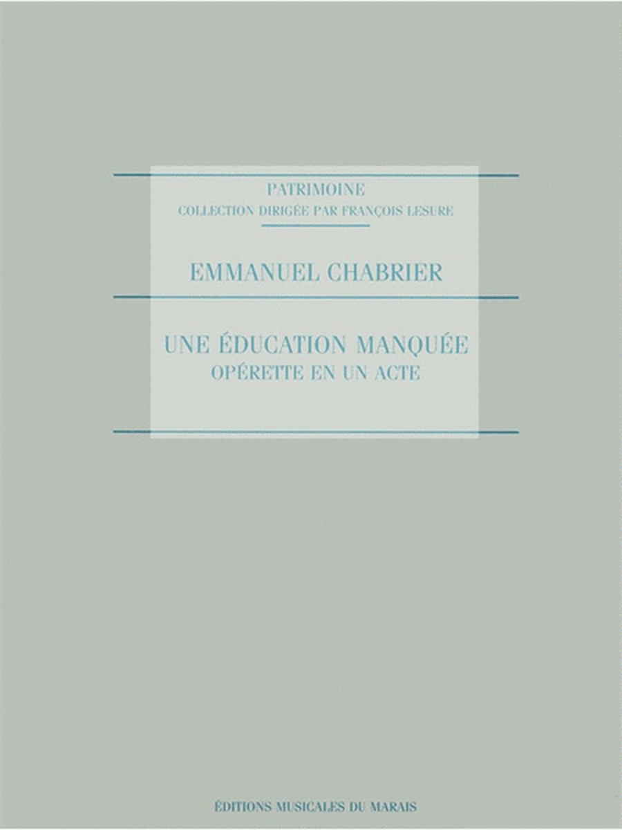 Une Education Manquee (opera)