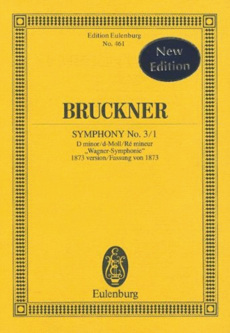 Symphony No. 3/1 in D minor Wagner Sinfonie (1873)