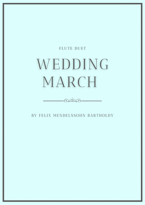Wedding March for flute duet