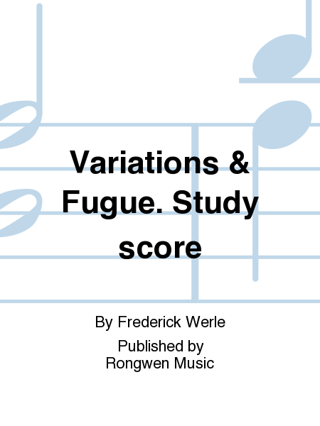 Variations & Fugue. Study score