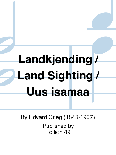 Landkjending / Land Sighting / Uus isamaa