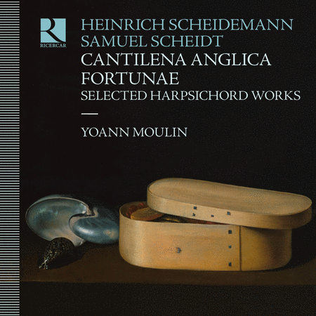 Yoann Moulin: Cantilena Anglica Fortunae - Selected Harpsichord Works