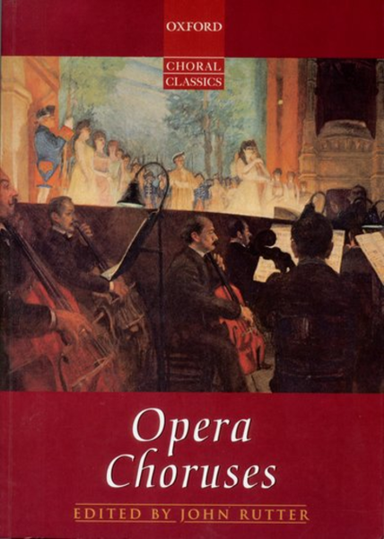 Opera Choruses by Various 4-Part - Sheet Music