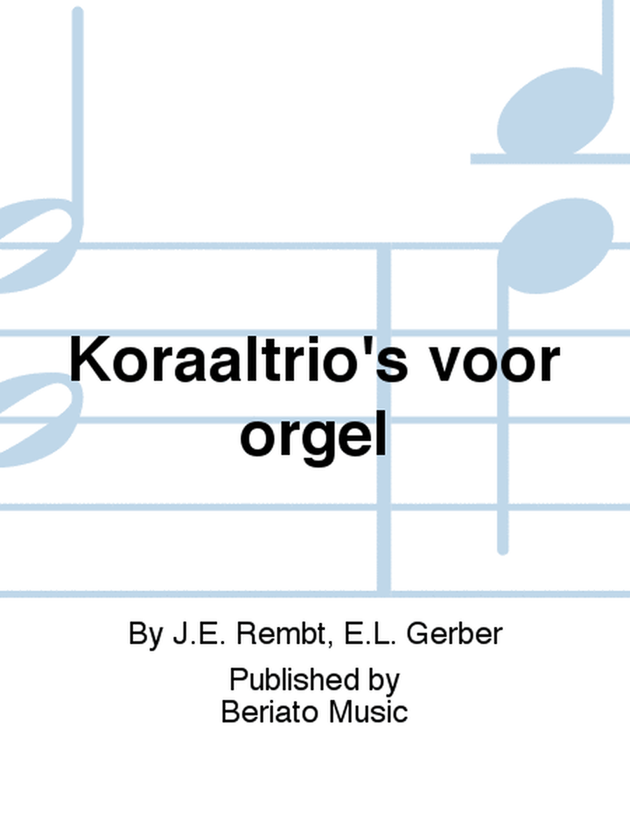 Koraaltrio's voor orgel