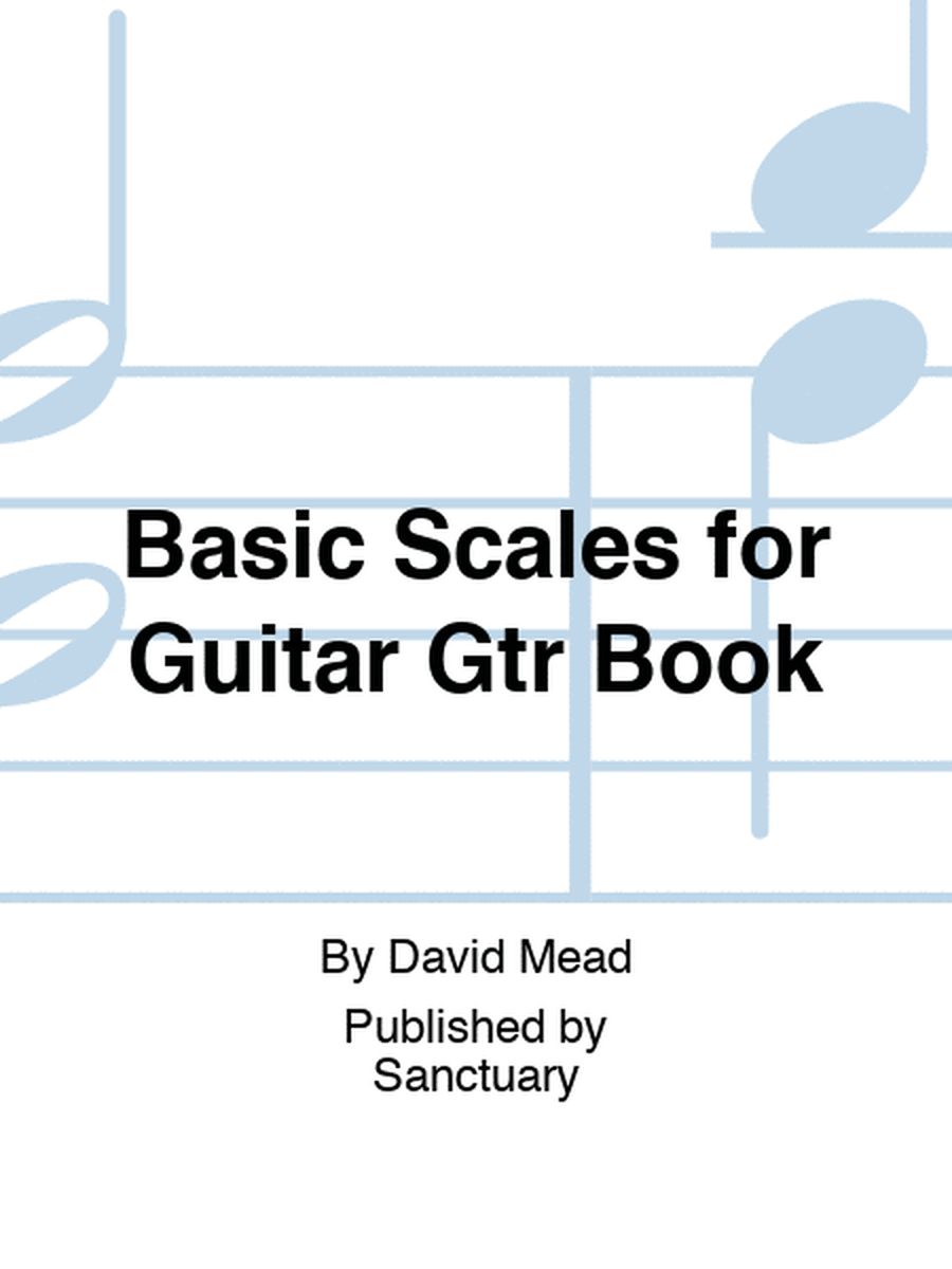 Basic Scales for Guitar Gtr Book