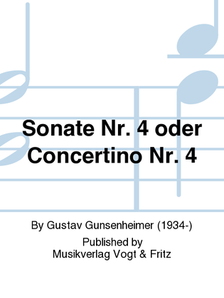 Sonate Nr. 4 oder Concertino Nr. 4