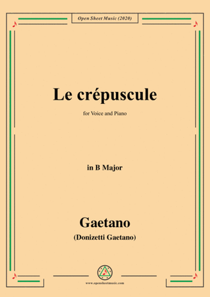 Donizetti-Le crepuscule,in B Major,for Voice and Piano