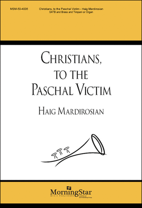 Book cover for Christians, to the Paschal Victim (Choral Score)