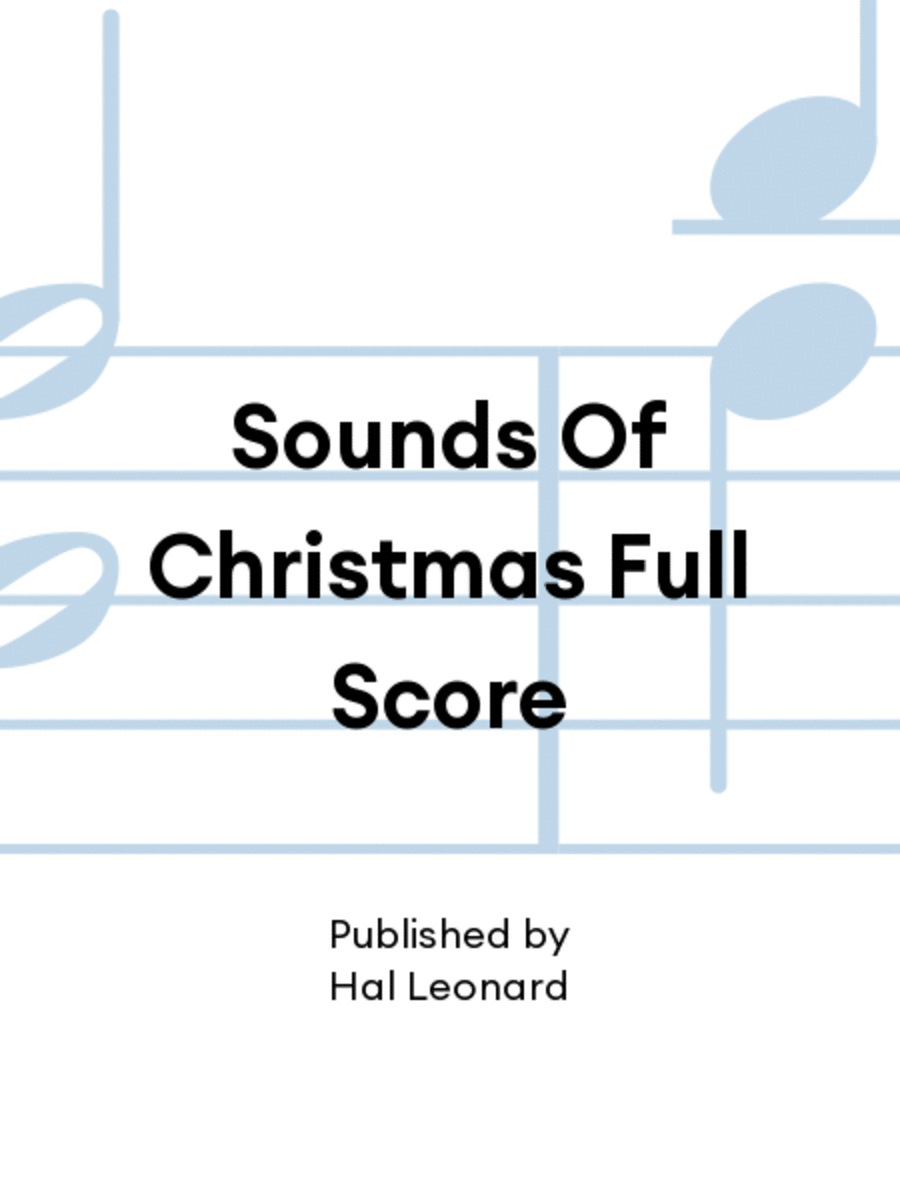 Sounds Of Christmas Full Score