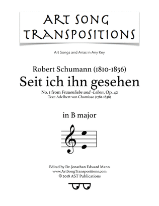 SCHUMANN: Seit ich ihn gesehen, Op. 42 no. 1 (transposed to B major)