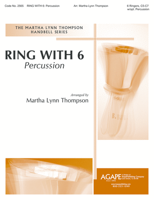 Ring with 6: Percussion
