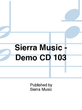 Sierra Music - Demo CD 103