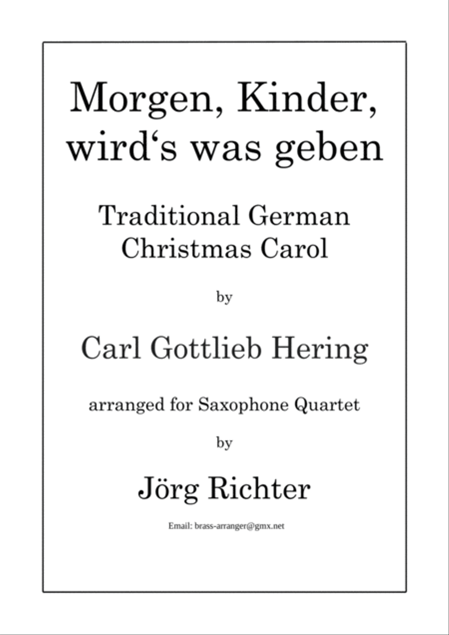 Tomorrow, children, there will be something (Morgen, Kinder, wird’s was geben) for Saxophone Quart Saxophone Quartet scores gallery preview page 1