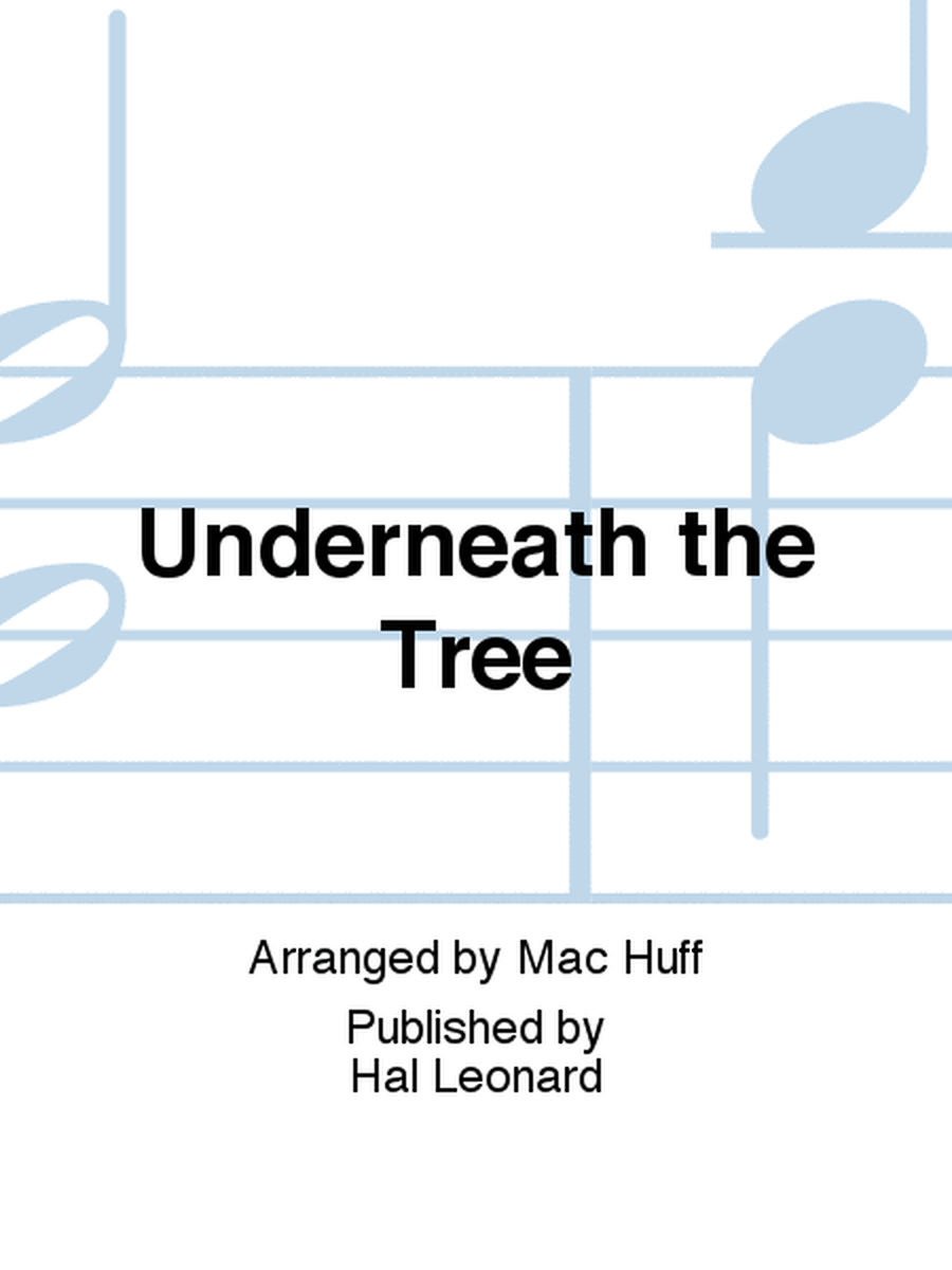 Underneath the Tree