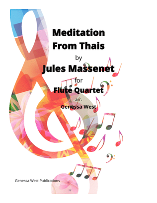 Meditation From Thais For Flute Quartet