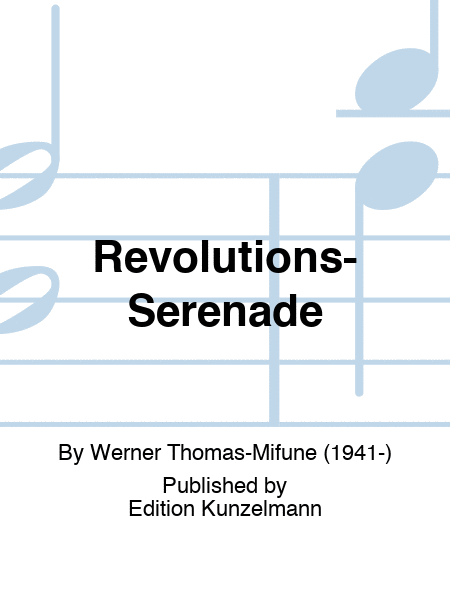 Revolutionary serenade