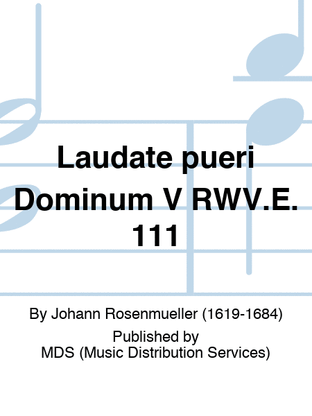 Laudate pueri Dominum V RWV.E. 111