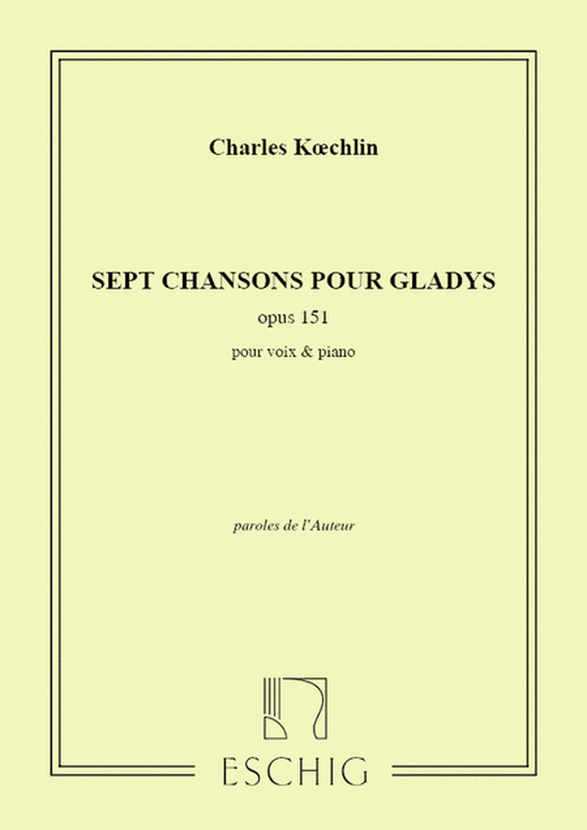7 Chansons Pour Gladys Op 151