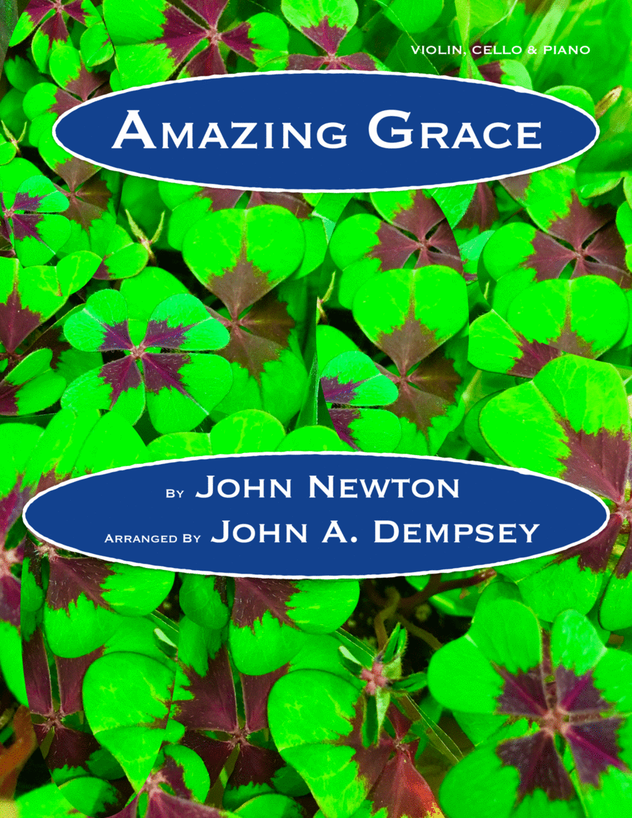 Amazing Grace (Piano Trio): Violin, Cello and Piano