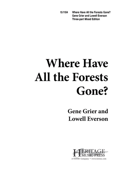 Where Have All the Forests Gone?