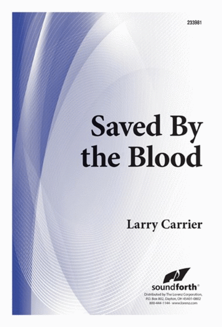 Saved by the Blood (SATB)