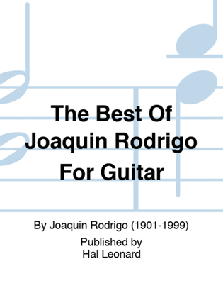 Book cover for The Best Of Joaquin Rodrigo For Guitar