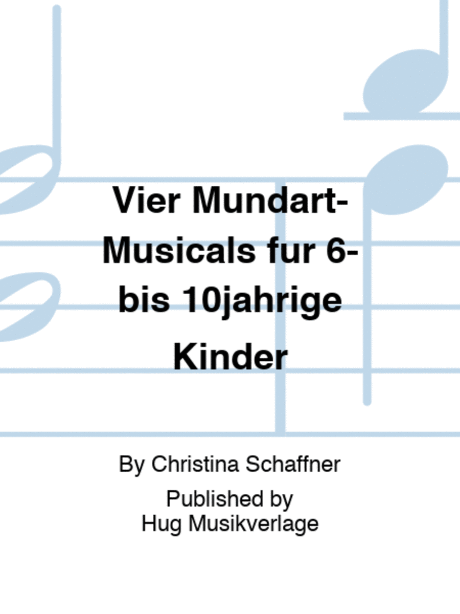 Vier Mundart-Musicals fur 6- bis 10jahrige Kinder CD scores gallery preview page 1