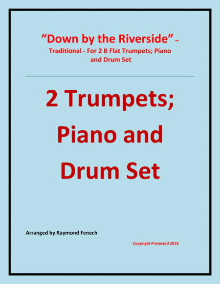 Down by the Riverside - Traditional - 2 B Flat Trumpets; Piano and Drum Set - Intermediate level image number null