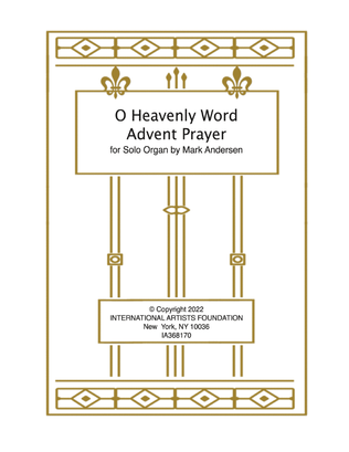 O Heavenly Word - Advent Prayer for organ by Mark Andersen