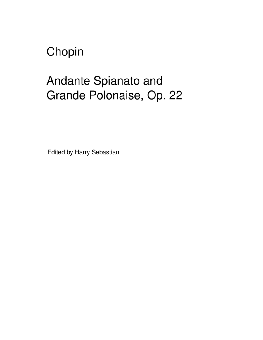Chopin- Andante Spianato and Grande Polonaise Brillante Op.22 Piano Solo scores gallery preview page 1