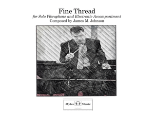 Fine Thread for Solo Vibraphone and accompaniment