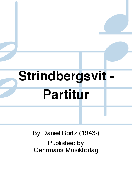 Strindbergsvit - Partitur
