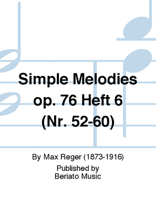 Simple Melodies op. 76 Heft 6 (Nr. 52-60)