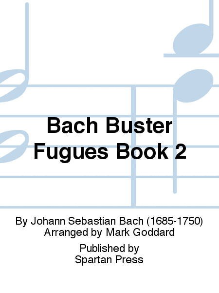 Bach Buster Fugues Book 2