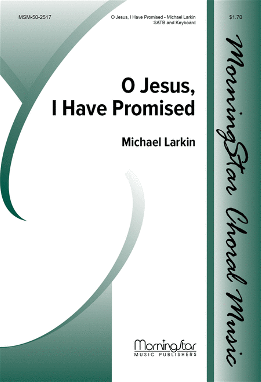 O Jesus, I Have Promised 4-Part scores gallery preview page 1