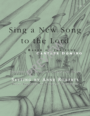 Sing A New Song to the Lord