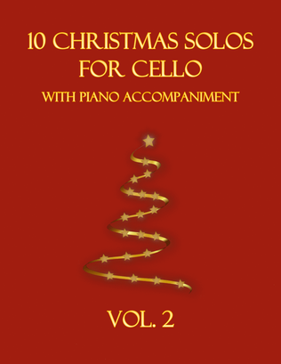 Book cover for 10 Christmas Solos for Cello with Piano Accompaniment (Vol. 2)
