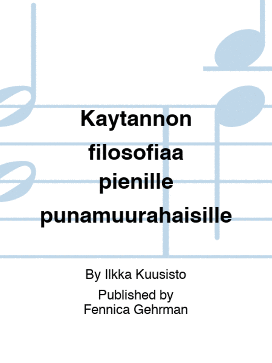 Käytännön filosofiaa pienille punamuurahaisille Voice scores gallery preview page 1