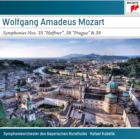 Mozart: Symphonies Nos. 35 ('Haffner'), 38 ('Prague') & 39